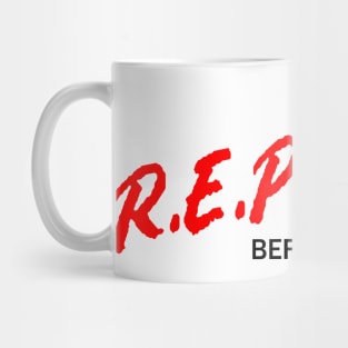 R.E.P.E.N.T. Before It’s Too Late Mug